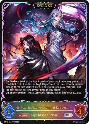 Ilze & Urze, Centennial Reapers (Evolved)