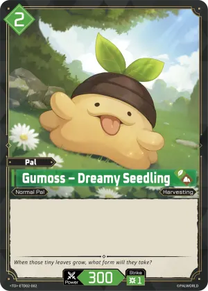 Gumoss – Dreamy Seedling