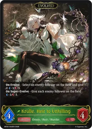 Krulle, Heir to Unkilling (Evolved)