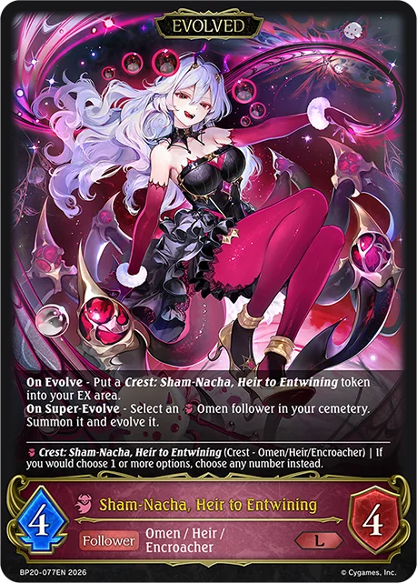 Sham-Nacha, Heir to Entwining (Evolved)