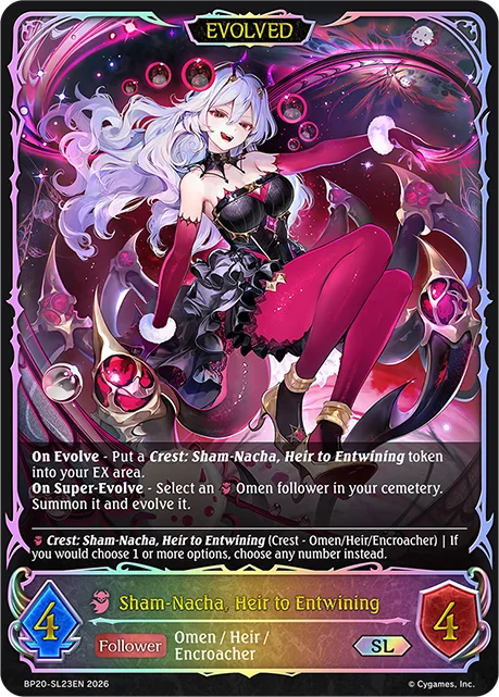Sham-Nacha, Heir to Entwining (Evolved)